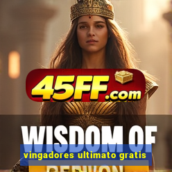vingadores ultimato gratis
